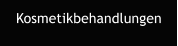 Kosmetikbehandlungen